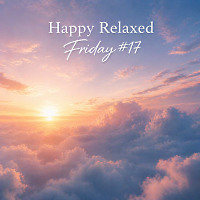 Happy Relaxed Friday #17