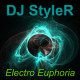 DJ StyleR - Electro Euphoria 2011