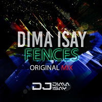 Dima Isay - Fences (Original Mix)