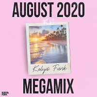 Kolya Funk - August 2020 Megamix