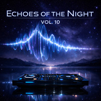 Echoes of the Night — Vol. 10