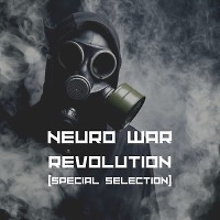 Neuro War Revolution (Special Selection 2026)