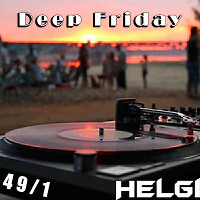 Helgi - Live @ Bar & Dance Гараж Deep Friday #49 Part 1