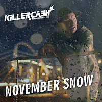 Killercash - November Snow
