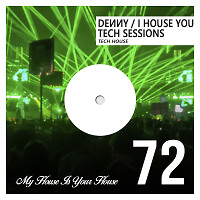 I House You 72 - Tech Sessions