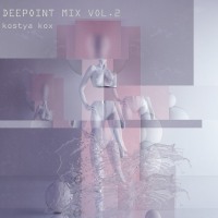 DEEPOINT MIX VOL.2 (Mix Cut) Denart feat.Leusin