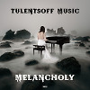 Melancholy
