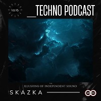 Skazka - Techno Podcast #16 (INFINITY ON MUSIC PODCAST)