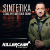 KILLERCASH aka Andrey Vakulenko - Sintetika River Lounge