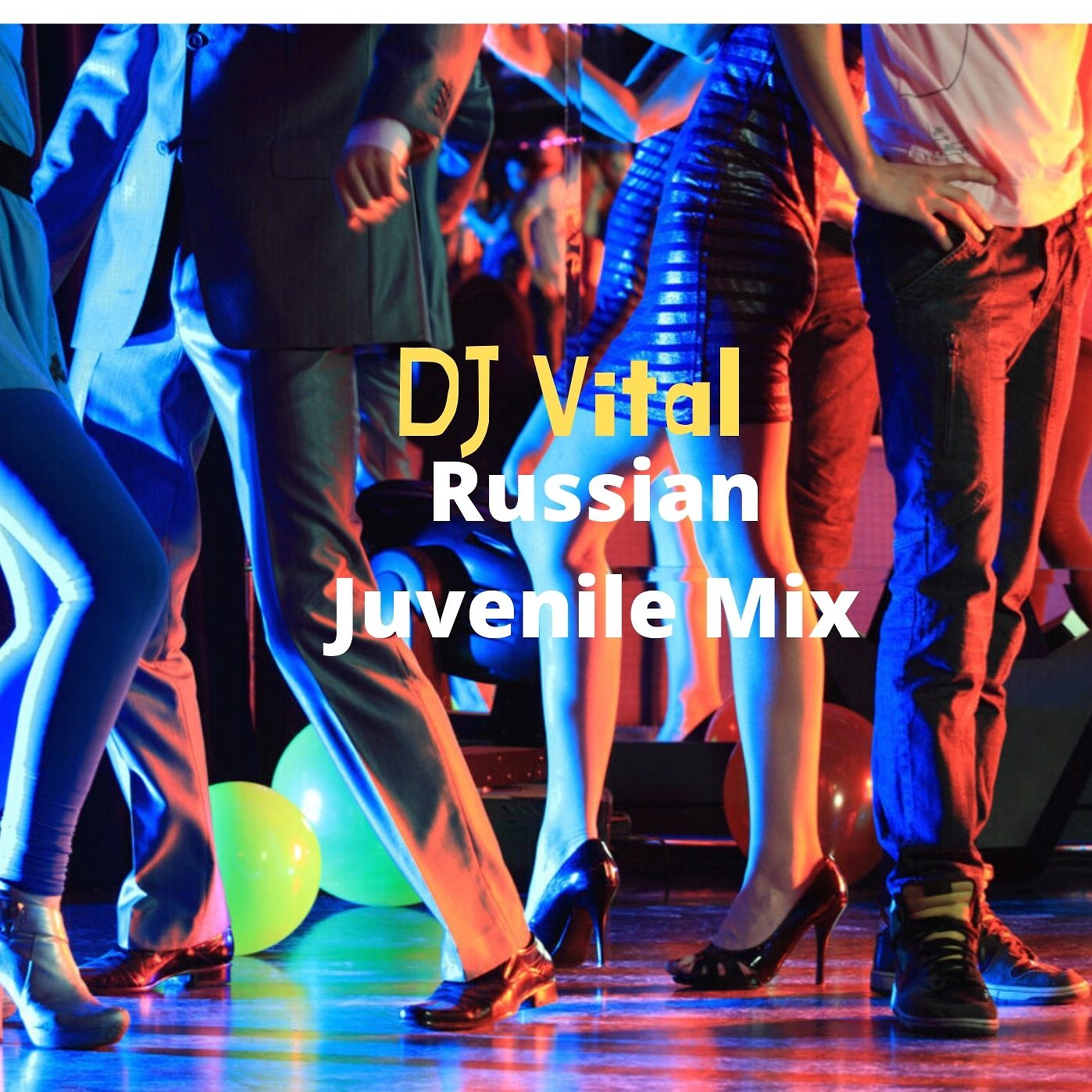 Russian Juvenile Mix - DJ Vital, House