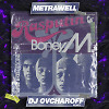 Boney M - Rasputin (Metrawell & Dj Ovcharoff Remix)