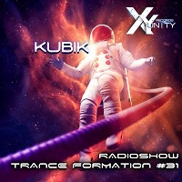 XY- unity Kubik - Radioshow TranceFormation #31
