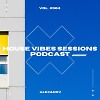 House Vibes Sessions #004