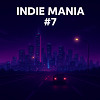 Indiemania #7