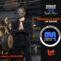 LM SOUND - Megapolis Night 05.05.2026