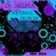 DJ Sigma minimal 09.09.09