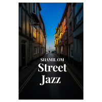 Shamil OM - Street Jazz 2017