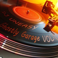DJ Uneasy - Ghostly Garage vol.1
