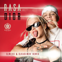RASA - DIOR (DJ Mexx & DJ Karimov Remix)