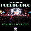 The Rumbar - Puerto Rico (Ramirez & Ice Remix)