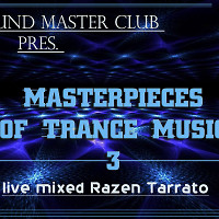 Sound Master Club pres. Masterpieces of Trance Music 3 (live mixed Razen Tarrato)
