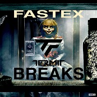 Fastex (Breaks mix)