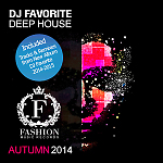 DJ Favorite - Deep House Autumn 2014 Mix (Night Club, Bar, DJ Cafe)