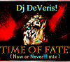 Dj DeVeris! -Time of Fate (now or never!!! mix)2015