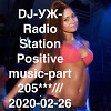 DJ-УЖ-Radio Station Positive music-part 205***/// 2020-02-26