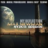 DJ MAX NEWMAN- MY REFLECTION (NY2K18 Session)