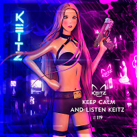 Keep calm and listen Keitz - #119