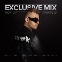 Kolya Funk - Exclusive Mix (January 2024)