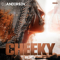 Inna - Cheeky (DJ Andersen Remix)