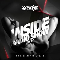 INSIDE RADIO SHOW by DJ WILYAMDELOVE #55