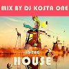 In the House mix by Dj Kosta One