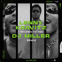 Lenny Kravitz - I Belong To You (DJ Miller Radio Mix)