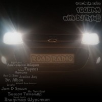 Road Radio. 100BPM With DJ Ryloff.