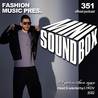 Lykov – Mini Sound Box Volume 351 (Weekly Mixtape)