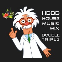 HBBB House Music Mix