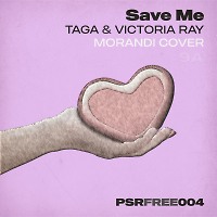 Taga & Victoria Ray - Save Me (Morandi cover)