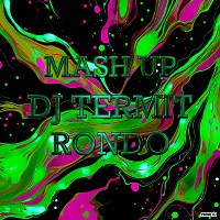 Rondo (Mash Up mix)