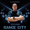 Dance City Podcast #055(tech house) #55