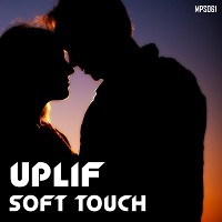 Soft Touch by UPLIF