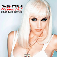 Gwen Stefani vs. MY - Hollaback Girl (Oliver Dark Bootleg)