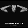 Boulevard Blick pt.2