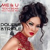 Me & U (Teddy Bear) Tech House Mix