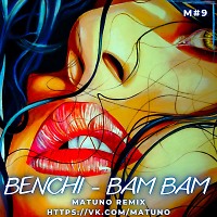 BENCHI - Bam Bam (Matuno Dub ver)