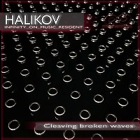 DJ HALIKOV - Cleaving broken waves ( INFINITY ON MUSIC )