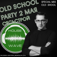 Anton SokoLoV House wave 7 OLD SHOOL MIX klubbheads top