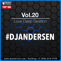 Dj Andersen @ Love Deep Session Vol.20